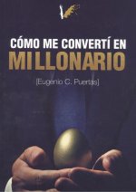 Como me converti en millonario