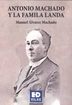 ANTONIO MACHADO Y LA FAMILIA LANDA
