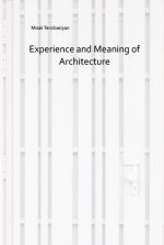 Experience and Meaning Of Architecture