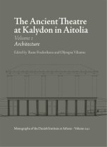 Ancient Theatre at Kalydon (Monographs Athen)