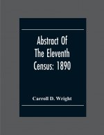 Abstract Of The Eleventh Census