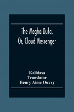 Megha Duta, Or, Cloud Messenger
