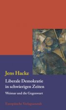 Liberale Demokratie in schwierigen Zeiten