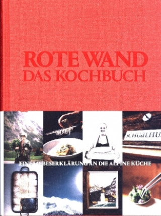 Rote Wand. Das Kochbuch