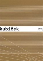 Jan Kubíček - Kresby a koláže / Drawings and Collages