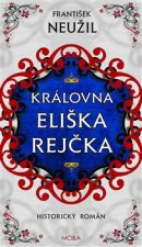 Královna Eliška Rejčka