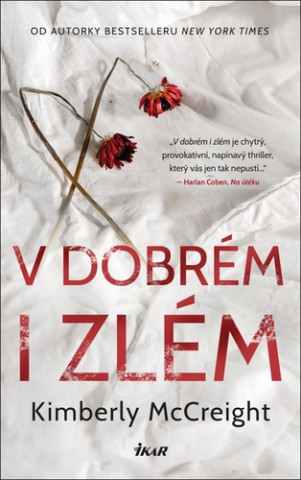 V dobrďż˝m i zlďż˝m