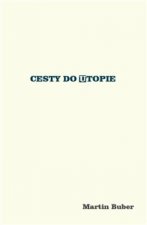 Cesty do utopie