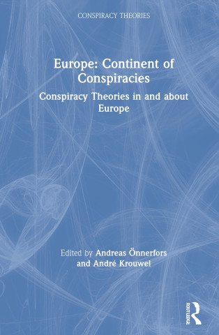 Europe: Continent of Conspiracies