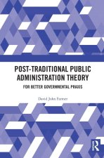 Post-Traditional Public Administration Theory