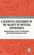 Scientific Assessment of the Validity of Mystical Experiences