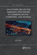 Low-Power Circuits for Emerging Applications in Communications, Computing, and Sensing