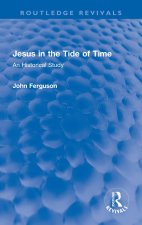 Jesus in the Tide of Time