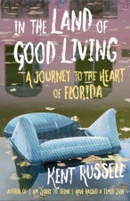 In the Land of Good Living