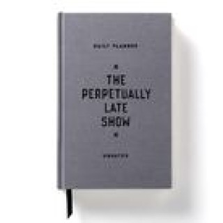 Perpetually Late Show Undated Standard Planner