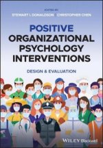 Positive Organizational Psychology Interventions -  Design & Evaluation
