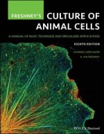 Freshney's Culture of Animal Cells - A Manual of Basic Technique and Specialized Applications, 8th Edition