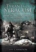 Tyrants of Syracuse: War in Ancient Sicily