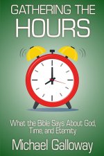 Gathering the Hours
