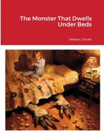 Monster That Dwells Under Beds