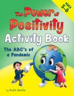 Power of Positivity Activity Book for Children Ages 5-8