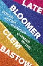 Late Bloomer
