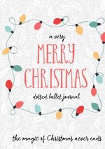 Very Merry Christmas Dotted Bullet Journal