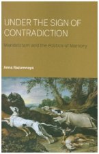 Under the Sign of Contradiction