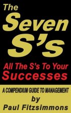 Seven S's
