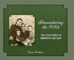Remembering the 1940s