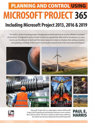 Planning and Control Using Microsoft Project 365