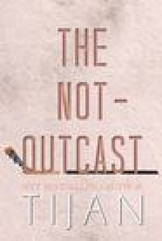 Not-Outcast (Hardcover Edition)