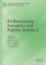 EU Bioeconomy Economics and Policies: Volume II