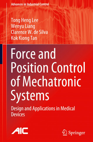 Force and Position Control of Mechatronic Systems