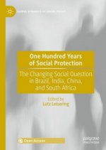 One Hundred Years of Social Protection