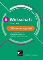 #Wirtschaft NRW 7/8 Differenzierungsheft