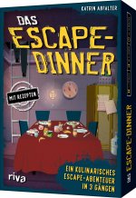 Das Escape-Dinner - Ein kulinarisches Escape-Room-Abenteuer in 3 Gängen