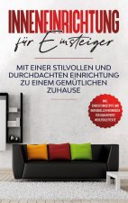 Inneneinrichtung fur Einsteiger