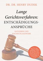 Lange Gerichtsverfahren - Entschadigungsanspruche