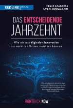 Das entscheidende Jahrzehnt
