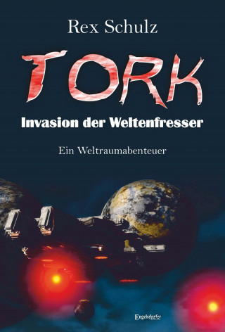 Tork - Invasion der Weltenfresser