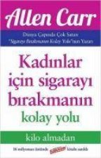 Kadinlar Icin Sigarayi Birakmanin Kolay Yolu