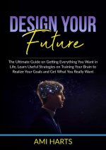Design Your Future