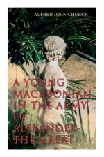 Young Macedonian in the Army of Alexander the Great