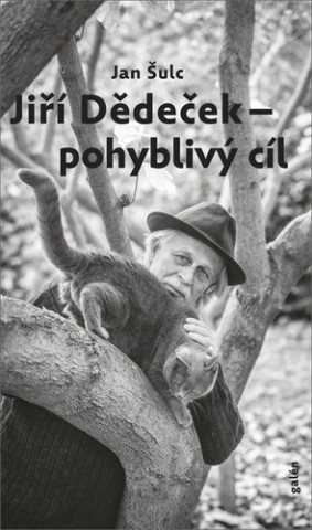 Jiří Dědeček - pohyblivý cíl