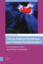 China's Political Worldview and Chinese Exceptionalism