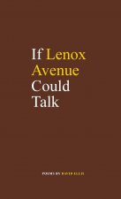 If Lenox Avenue Could Talk