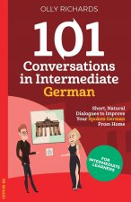 101 Conversations in Intermediate German
