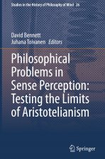 Philosophical Problems in Sense Perception: Testing the Limits of Aristotelianism