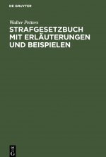 Strafgesetzbuch Mit Erlauterungen Und Beispielen